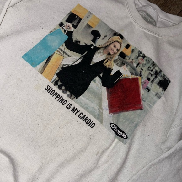 Clueless 
Cher “Shopping is my cardio” Graphic Sweatshirt - Picture 7 of 16